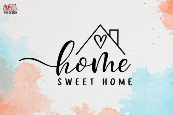 Download Home Sweet Home Clipart PNG Graphics - Graphic Collection